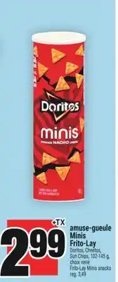 Super C AMUSE-GUEULE MINIS FRITO-LAY | FRITO-LAY MINIS SNACKS offer