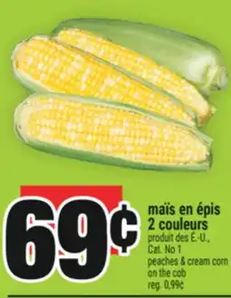 Super C MAIS EN ÉPIS 2 COULEURS | PEACHES & CREAM COME ON THE COB offer
