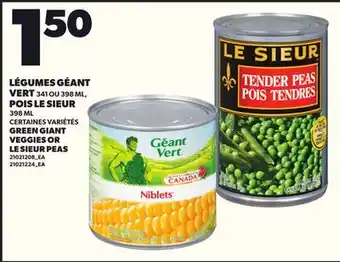 Provigo LÉGUMES GÉANT VERT, 341 OU 398 ML, POIS LE SIEUR, 398 ML offer