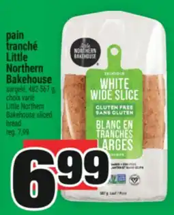 Super C PAIN TRANCHÉ LITTLE NORTHERN BAKEHOUSE | LITTLE NORTHERN BAKEHOUSE SLICED BREAD offer