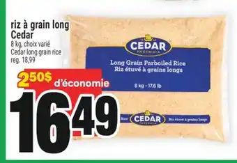 Super C riz à grain long Cedar | Cedar long grain rice offer