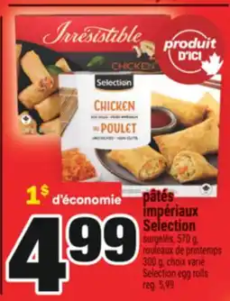 Super C PÂTÉS IMPÉRIAUX SELECTION | SELECTION EGG ROLLS offer