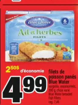 Super C FILETS DE POISSON PANÉS BLUE WATER | BLUE WATER BREADED FISH FILLETS offer
