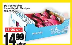 Super C POIRES CACTUS offer