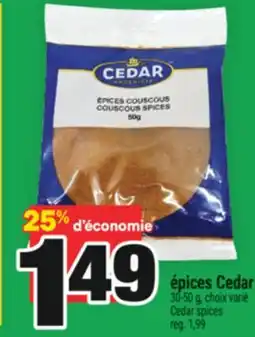 Super C ÉPICES CEDAR | CEDAR SPICES offer