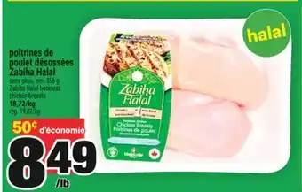 Super C POITRINES DE POULET DÉSOSSÉES ZABIHA HALAL | ZABIHA HALAL BONELESS CHICKEN BREASTS offer