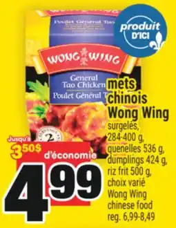 Super C CHINOIS WONG WING | WONG WING CHINESE FOOD offer