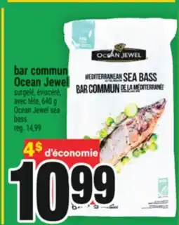 Super C BAR COMMUN OCEAN JEWEL | OCEAN JEWEL SEA BASS offer