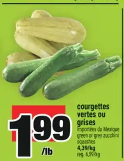 Super C COURGETTES VERTES OU GRISES | GREEN OR GREY ZUCCHINI SQUASHES offer
