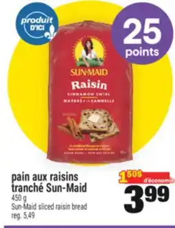 Super C PAIN AUX RAISINS TRANCHÉ SUN‑MAID | SUN-MAID SLICED RAISIN BREAD offer