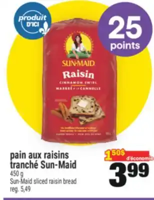 Super C PAIN AUX RAISINS TRANCHÉ SUN‑MAID | SUN-MAID SLICED RAISIN BREAD offer