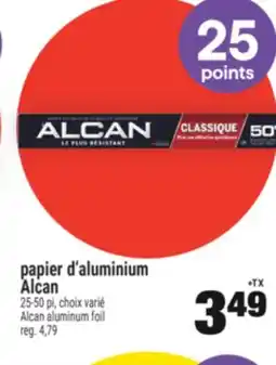 Super C PAPIER D'ALUMINIUM ALCAN | ALCAN ALUMINUM FOIL offer