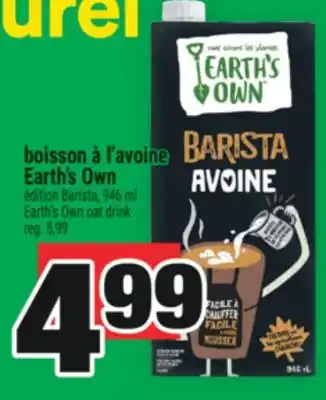 Super C BOISSON À L'AVOINE EARTH'S OWN | EARTH'S OWN OAT DRINK offer