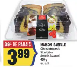 Marché Adonis MAISON ISABELLE Gâteaux tranchés | Sliced cakes offer