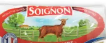 Marché Adonis SOIGNON FROMAGE DE CHÈVRE SAINTE MAURE | SAINTE MAURE GOAT CHEESE offer