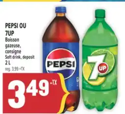 Marché Adonis PEPSI OU 7UP BOISSON GAZEUSE | SOFT DRINK offer