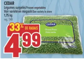 Marché Adonis CEDAR LÉGUMES SURGELÉS | FROZEN VEGETABLES offer