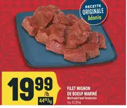 Marché Adonis FILET MIGNON DE BOEUF MARINÉ | MARINATED BEEF TENDERLOIN offer