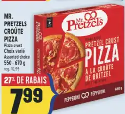 Marché Adonis MR. PRETZELS CROÛTE PIZZA | PIZZA CRUST offer