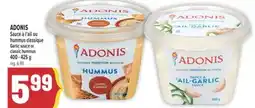 Marché Adonis ADONIS Sauce à l'ail ou hummus classique | Garlic sauce or classic hummus offer