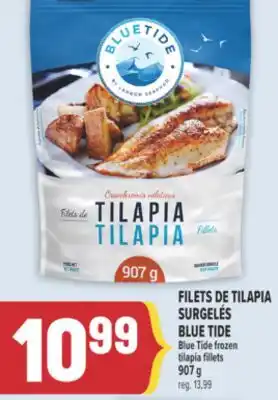Marché Adonis FILETS DE TILAPIA SURGELÉS BLUE TIDE | BLUE TIDE FROZEN TILAPIA FILLETS offer