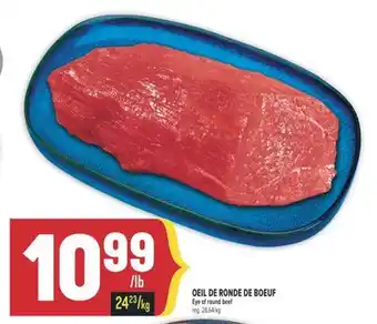 Marché Adonis OEIL DE RONDE DE BOEUF | EYE OF ROUND BEEF offer