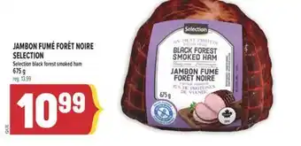 Marché Adonis JAMBON FUMÉ FORÊT NOIRE SELECTION | SELECTION BLACK FOREST SMOKED HAM offer