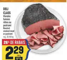 Marché Adonis DELI CLASS VIANDES FUMÉES RÔTIES OU PASTRAMI | ROASTED SMOKED MEAT OR PASTRAMI offer