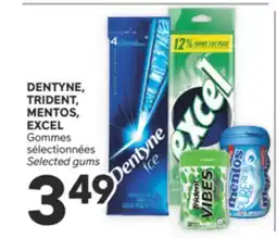 Brunet DENTYNE, TRIDENT, MENTOS, EXCEL Gommes sélectionnées offer