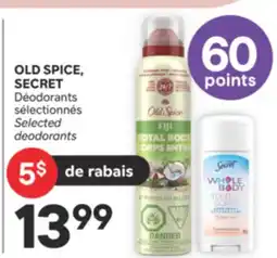 Brunet OLD SPICE, SECRET Déodorants sélectionnés offer