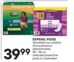 Brunet DEPEND, POISE Serviettes ou culottes d'incontinence sélectionnées offer