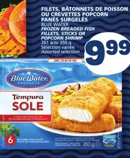 Marché Bonichoix BLUE WATER FROZEN BREADED FISH FILLETS, STICKS OR POPCORN SHRIMP offer
