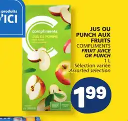 Marché Bonichoix COMPLIMENTS FRUIT JUICE OR PUNCH offer
