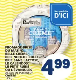 Marché Bonichoix ALEXIS DE PORTNEUF CHEESE offer