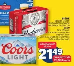 Marché Bonichoix COORS LIGHT, BUDWEISER SLEEMAN CLEAR 2.0 BEER offer