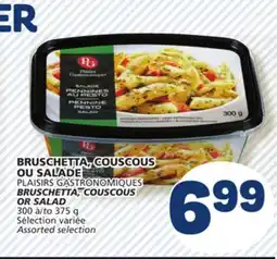 Marché Bonichoix PLAISIRS GASTRONOMIQUES BRUSCHETTA, COUSCOUS OR SALAD offer