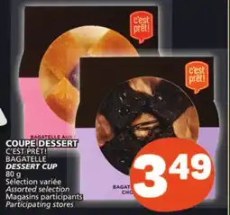 Marché Bonichoix C'EST PRÊT! BAGATELLE DESSERT CUP offer