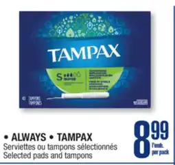 Jean Coutu ALWAYS, TAMPAX Selected pads and tampons offer