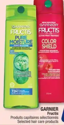 Jean Coutu GARNIER Fructis Selected hair care products offer
