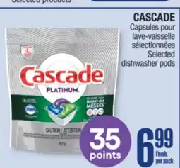 Jean Coutu CASCADE Selected dishwasher pods offer