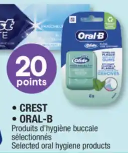 Jean Coutu CREST, ORAL-B Selected oral hygiene products offer