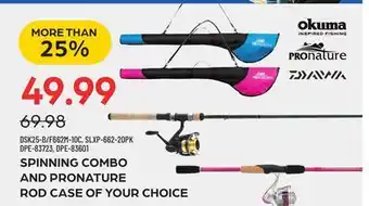 Pronature SPINNING COMBO AND PRONATURE ROD CASE OF YOUR CHOICE offer