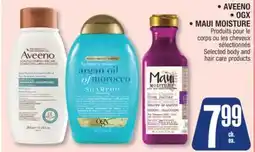 Jean Coutu AVEENO, OGX or MAUI MOISTURE Selected body and hair care products offer