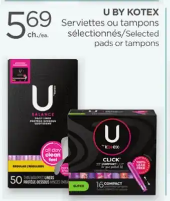 Proxim U BY KOTEX Selected pads or tampons offer