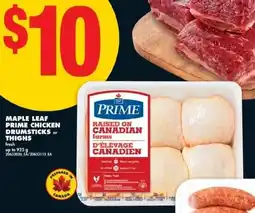 No Frills Maple leaf prime chicken drumsticks or thighs offer