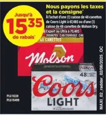 Maxi COORS LIGHT offer
