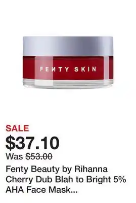 Sephora Fenty Beauty by Rihanna Cherry Dub Blah to Bright 5% AHA Face Mask with Salicylic Acid + Vitamin C offer