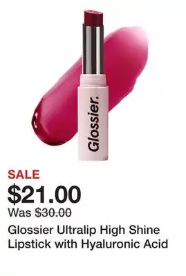 Sephora Glossier Ultralip High Shine Lipstick with Hyaluronic Acid offer