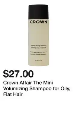 Sephora Crown Affair The Mini Volumizing Shampoo for Oily, Flat Hair offer