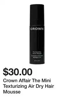 Sephora Crown Affair The Mini Texturizing Air Dry Hair Mousse offer